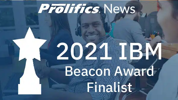 PROLIFICS NEWS – IBM Recognizes Prolifics with three Beacon Finalists