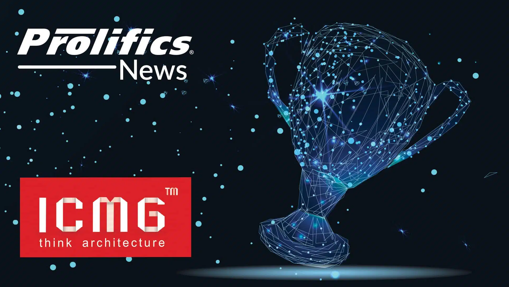 PROLIFICS NEWS – Prolifics Wins Four at the 2021 ICMG Awards for Global Digital Architecture Excellence