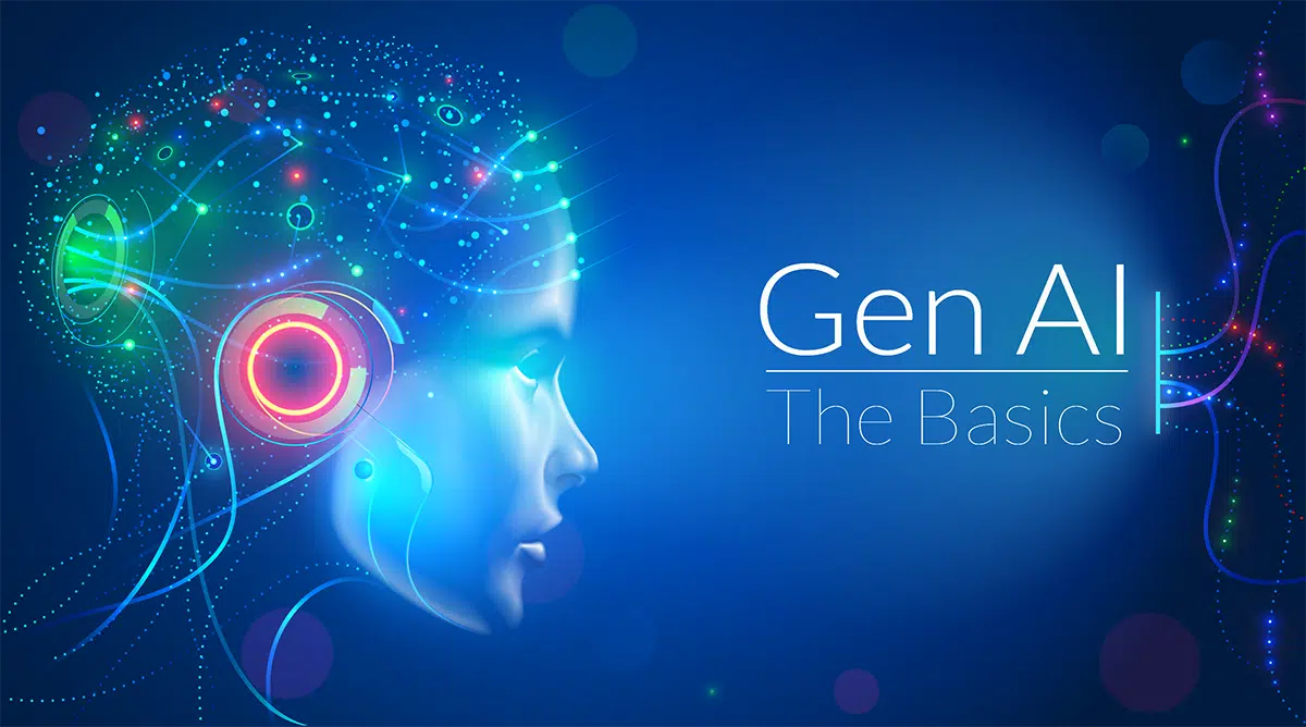 Gen AI: The Basics